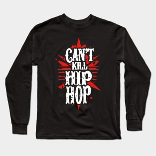 Hip Hop Immortal Long Sleeve T-Shirt